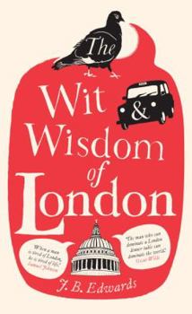 Hardcover The Wit & Wisdom of London Book