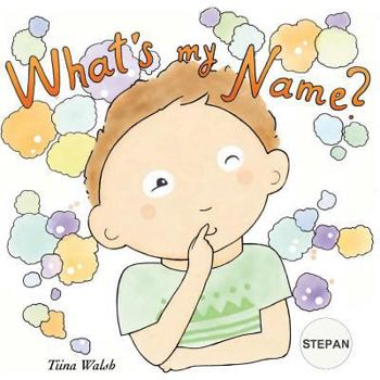 Paperback What's my name? STEPAN Book
