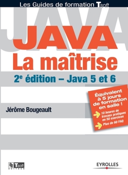 Paperback Java. La maîtrise: Java 5 et 6 [French] Book