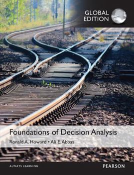 Paperback Foundations of Decision Analysis, Global Edition Book