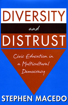 Paperback Diversity and Distrust: Civic Education in a Multicultural Democracy Book