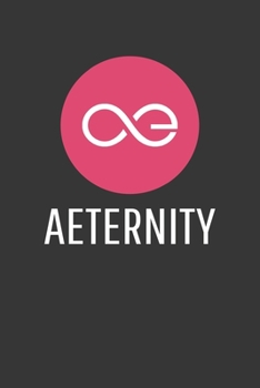 Aeternity Notebook: Lined Journal, 120 Pages, 6 x 9, Affordable Cryptocurrency, Blockchain Crypto Gift Journal Matte Finish