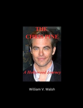 Paperback The Chris Pine: A Hollywood Journey Book
