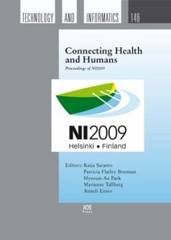 Hardcover Connecting Health and Humans: Proceedings of Ni2009: The 10th International Congress on Nursing Informatics Book