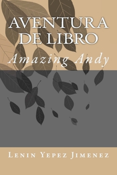 Paperback Aventura De Libro: Amazing Andy [Spanish] Book