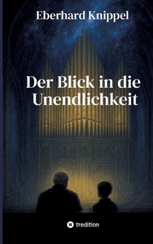 Paperback Der Blick in die Unendlichkeit [German] Book