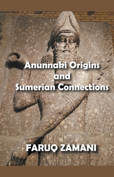 Paperback Anunnaki Origins and Sumerian Connections Book