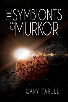 Paperback The Symbionts of Murkor Book