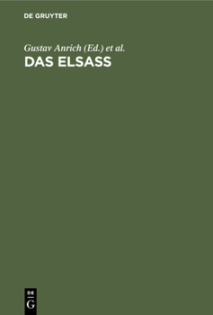 Hardcover Das Elsass: Ein Buch Von Seiner Geschichte, Art Und Kunst [German] Book