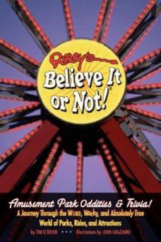 Ripley's Believe It or Not! Amusement Park Oddities & Trivia - Book  of the Ripley's Believe It or Not