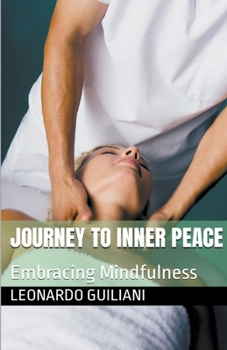 Paperback Journey to Inner Peace Embracing Mindfulness Book