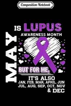 Paperback Composition Notebook: May is Lupus awareness Month - Lupus Awareness Journal/Notebook Blank Lined Ruled 6x9 100 Pages Book