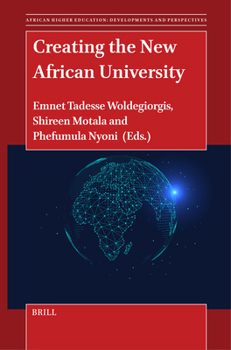 Hardcover Creating the New African University Book