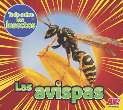Library Binding Las Avispas (Wasps) [Spanish] Book