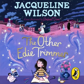 The Other Edie Trimmer: A heart-warming time slip adventure - perfect for fans of Hetty Feather
