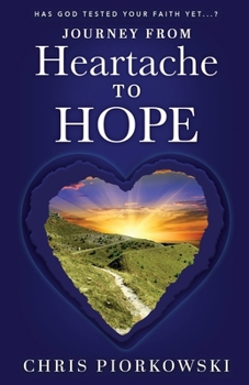 Paperback Journey from Heartache to Hope Book