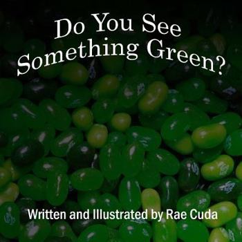 Paperback Do You See Something Green? Book