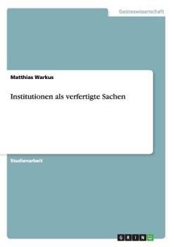 Paperback Institutionen als verfertigte Sachen [German] Book