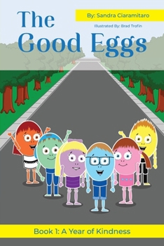 Paperback The Good Eggs: Inspiring Kindness, Global Adventure, Helping Others Book