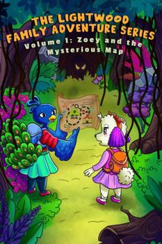 Paperback The Lightwood Family Adventure Series: Volume 1: Zoey and the Mysterious Map Book