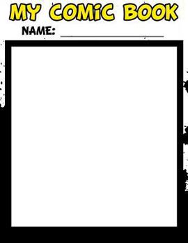 Paperback My Comic Book - Create Your Own Comic Book from Start to Finish Book