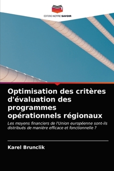 Paperback Optimisation des critères d'évaluation des programmes opérationnels régionaux [French] Book