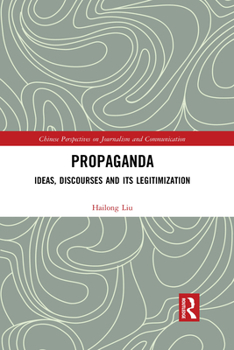 Paperback Propaganda: Ideas, Discourses and its Legitimization Book