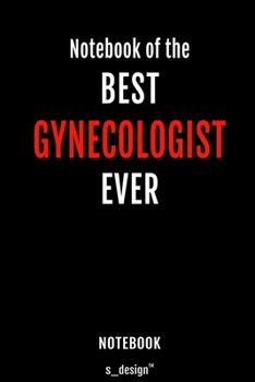 Notebook for Gynecologists  / Gynecologist: awesome handy Note Book [120 blank lined ruled pages]