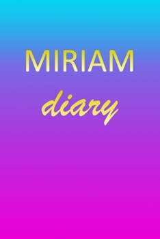 Paperback Miriam: Journal Diary - Personalized First Name Personal Writing - Letter M Blue Purple Pink Gold Effect Cover - Daily Diaries Book