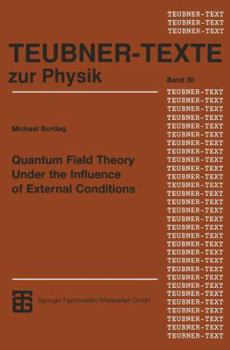 Paperback Quantum Field Theory Under the Influence of External Conditions [German] Book