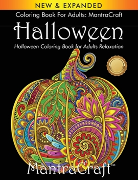 Paperback Coloring Book for Adults: MantraCraft Halloween: Halloween Coloring Book for Adults Relaxation Book