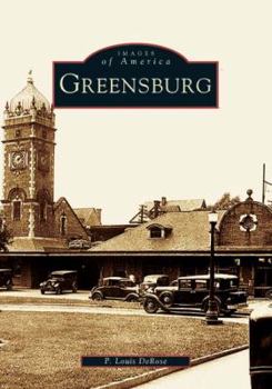 Greensburg - Book  of the Images of America: Pennsylvania