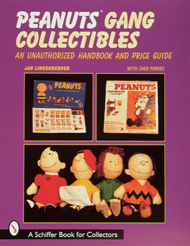 Paperback Peanuts(r) Gang Collectibles: An Unauthorized Handbook and Price Guide Book