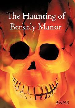 Paperback The Haunting of Berkely Manor Book