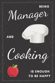 Paperback Manager & Cooking Notebook: Funny Gifts Ideas for Men/Women on Birthday Retirement or Christmas - Humorous Lined Journal to Writing Book