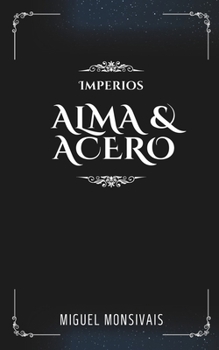 Paperback Imperios / Alma & Acero [Spanish] Book
