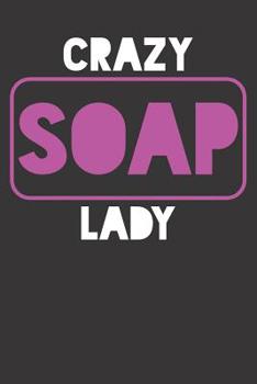 Paperback Soapmaking Notebook: Soap Making 6x9 Dot Grid 120 Pages Notebook Sketchbook Journal Book