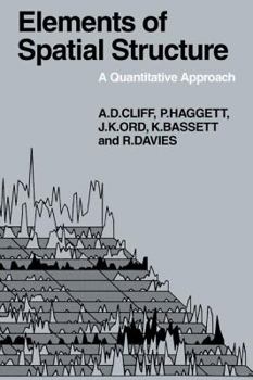 Paperback Elements of Spatial Structure: A Quantative Approach Book
