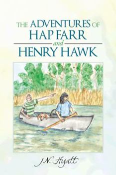 Paperback The Adventures of Hap Farr and Henry Hawk Book