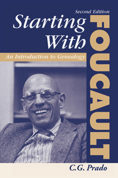 Hardcover Starting With Foucault: An Introduction To Geneaolgy Book