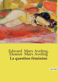 La question féminine (French Edition)