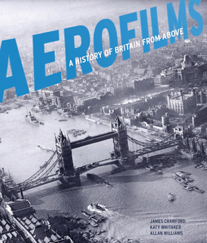Hardcover Aerofilms: A History of Britain from Above Book