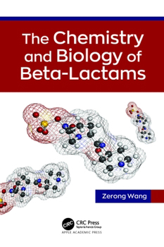 Hardcover The Chemistry and Biology of Beta-Lactams Book