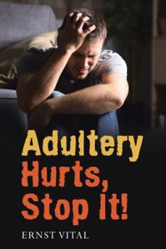 Paperback Adultery Hurts, Stop It! Book