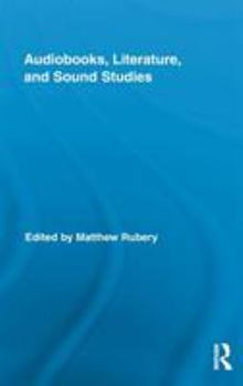 Hardcover Audiobooks, Literature, and Sound Studies Book