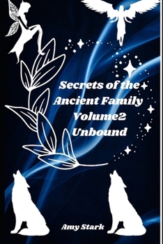 Paperback Secrets of the Ancient Family Volume 2 Unbound Book