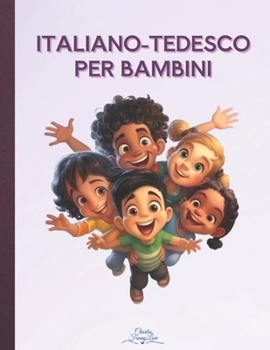 Paperback Italiano-Tedesco per Bambini [Italian] Book
