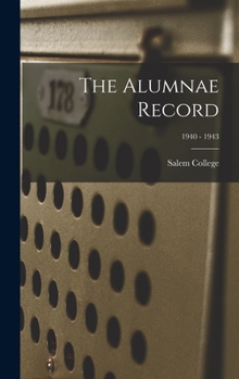 Hardcover The Alumnae Record; 1940 - 1943 Book