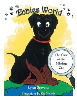 Paperback Ebbies World: The Case of the Missing Cat Book