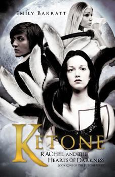 Paperback Ketone: Rachel and the Hearts of Darkness Book